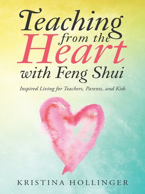 cover image of Teaching from the Heart with Feng Shui